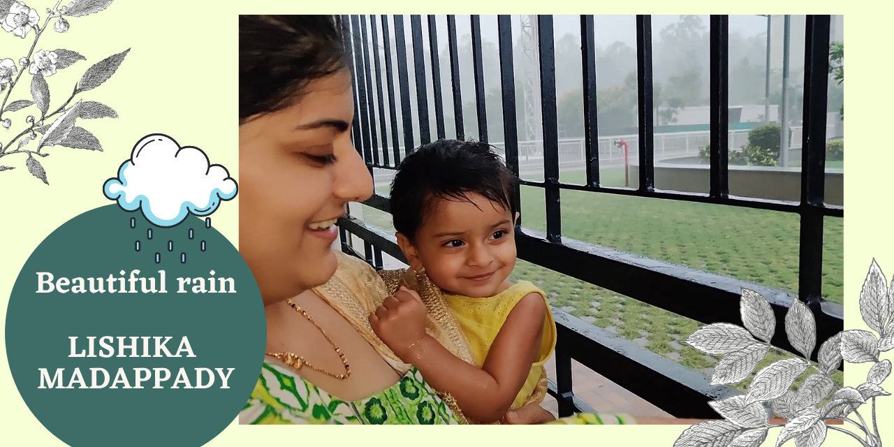 Beautiful rain, Cool breeze, Greenery, Peaceful environment, what else is required??