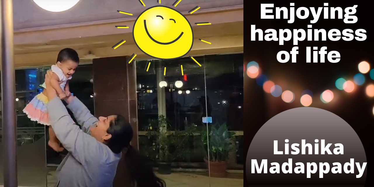 Enjoying happiness of life