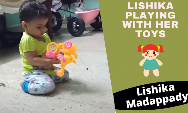 Lishika playing with her toys