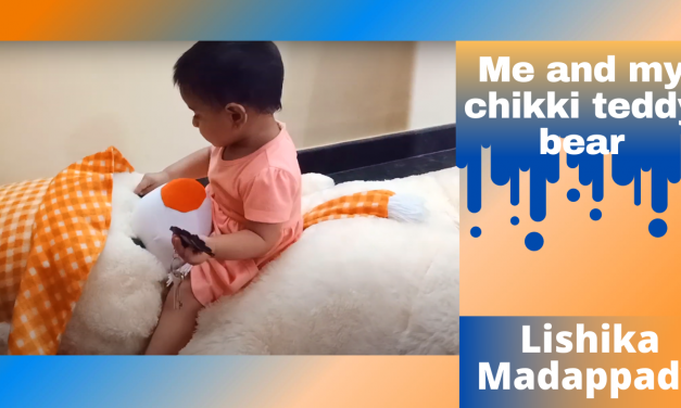 Me and my chikki teddy bear