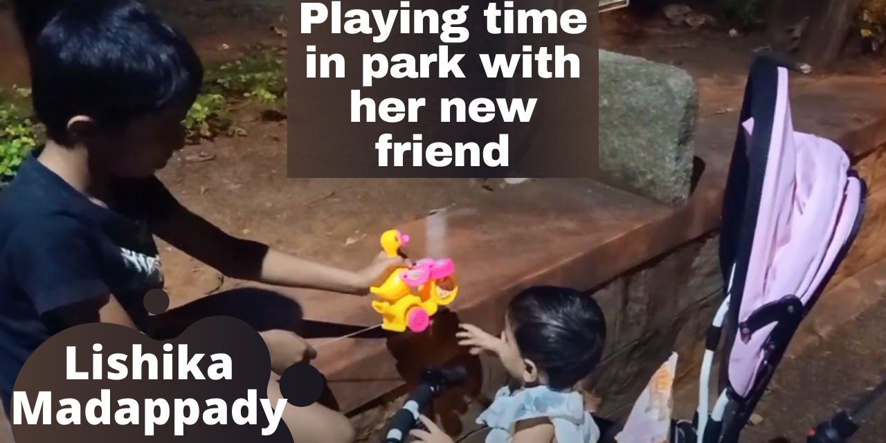 Playing time in park with her new friend
