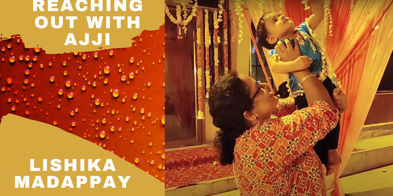 Reaching out with Ajji