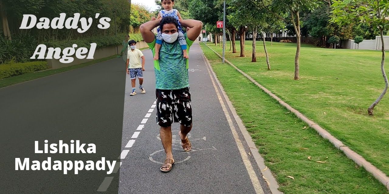 Evening walk with my Dad – Lishika