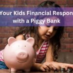 Teach Your Kids Financial Responsibility with a Piggy Bank